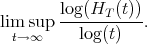 log(H (t))
lim sup -----T----.
t→ ∞ log(t)
