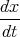 dx-
dt